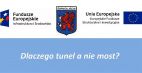 Dlaczego tunel a nie most. Zobacz prezentację