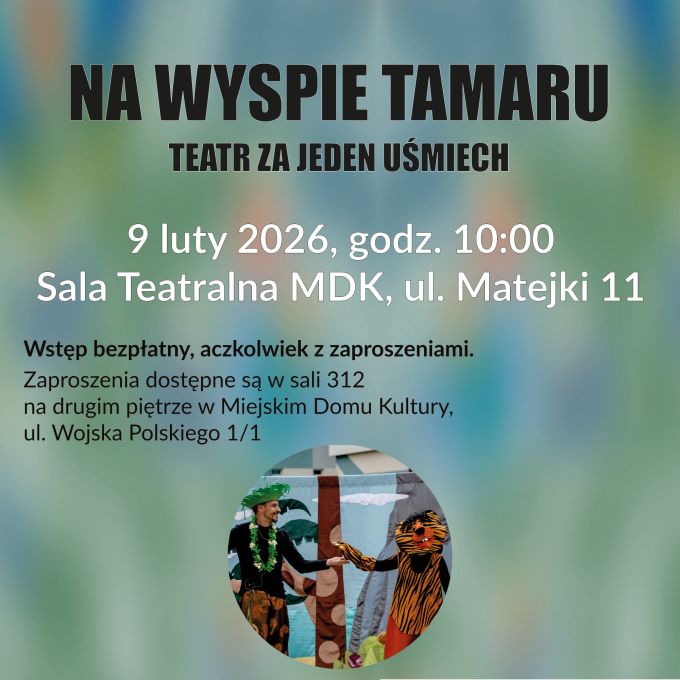 NA WYSPIE TAMARU. Teatr za jeden uśmiech 