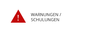 Warnungen / Schulungen